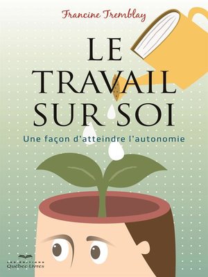 cover image of Le travail sur soi